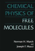 Chemical Physics of Free Molecules (eBook, PDF)