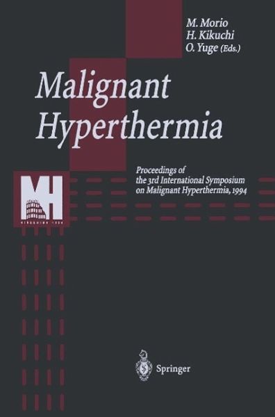 Malignant Hyperthermia (eBook, PDF) Malignant Hyperthermia (eBook, PDF)