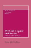 Blood cells in nuclear medicine, part I (eBook, PDF)