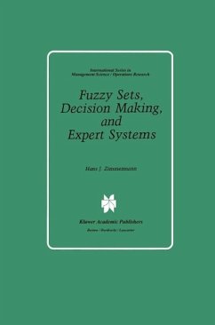 Fuzzy Sets, Decision Making, and Expert Systems (eBook, PDF) - Zimmermann, Hans-Jürgen