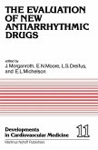 The Evaluation of New Antiarrhythmic Drugs (eBook, PDF)