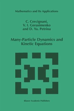 Many-Particle Dynamics and Kinetic Equations (eBook, PDF) - Cercignani, C.; Gerasimenko, U. I.; Petrina, D. Y.