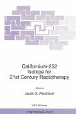 Californium-252 Isotope for 21st Century Radiotherapy (eBook, PDF)