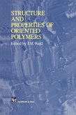 Structure and Properties of Oriented Polymers (eBook, PDF)