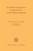 The Muslim Conception of International Law and the Western Approach (eBook, PDF)