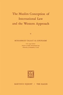 The Muslim Conception of International Law and the Western Approach (eBook, PDF) - Ghunaimi, Mohammad Talaat