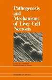 Pathogenesis and Mechanisms of Liver Cell Necrosis (eBook, PDF)