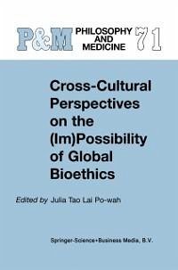 Cross-Cultural Perspectives on the (Im)Possibility of Global Bioethics (eBook, PDF)