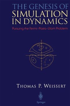 The Genesis of Simulation in Dynamics (eBook, PDF) - Weissert, Thomas P.