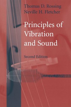 Principles of Vibration and Sound (eBook, PDF) - Rossing, Thomas D.; Fletcher, Neville H.