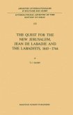 The Quest for the New Jerusalem, Jean de Labadie and the Labadists, 1610-1744 (eBook, PDF)