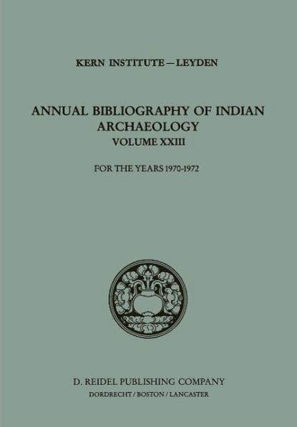 Annual Bibliography of Indian Archaeology (eBook, PDF)