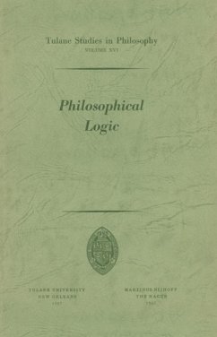 Philosophical Logic (eBook, PDF) - Arrington, Robert L.; Sallis, John C.; Weiss, Donald H.; Burkholder, Peter M.; Dubose, Shannon; Dye, James W.; Feibleman, James K.; Helm, Bertrand P.; Hocutt, Max; Lee, Harold N.; Roberts, Louise N.