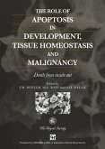 The Role of Apoptosis in Development, Tissue Homeostasis and Malignancy (eBook, PDF)