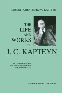 The Life and Works of J. C. Kapteyn (eBook, PDF) - Paul, E. Robert