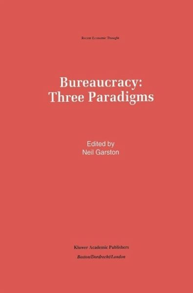 Bureaucracy: Three Paradigms (eBook, PDF)