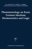 Phenomenology on Kant, German Idealism, Hermeneutics and Logic (eBook, PDF)