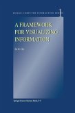 A Framework for Visualizing Information (eBook, PDF)