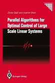 Parallel Algorithms for Optimal Control of Large Scale Linear Systems (eBook, PDF)