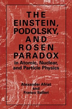 The Einstein, Podolsky, and Rosen Paradox in Atomic, Nuclear, and Particle Physics (eBook, PDF) - Afriat, Alexander; Selleri, F.