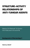 Structure-Activity Relationships of Anti-Tumour Agents (eBook, PDF)