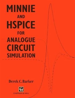 MINNIE and HSpice for Analogue Circuit Simulation (eBook, PDF) - Barker, D. C.