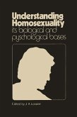 Understanding Homosexuality: Its Biological and Psychological Bases (eBook, PDF)