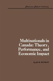 Multinationals in Canada: Theory, Performance and Economic Impact (eBook, PDF)