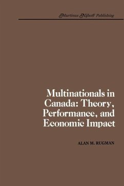 Multinationals in Canada: Theory, Performance and Economic Impact (eBook, PDF) - Rugman, A. M.