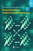 Research Directions in Parallel Functional Programming (eBook, PDF)