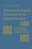 Neuropsychological Evaluation of the Spanish Speaker (eBook, PDF)