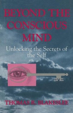 Beyond the Conscious Mind (eBook, PDF) - Blakeslee, Thomas R.