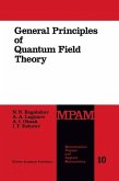 General Principles of Quantum Field Theory (eBook, PDF)