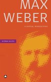 Max Weber (eBook, ePUB) Max Weber (eBook, ePUB)