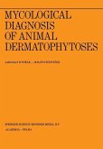 Mycological Diagnosis of Animal Dermatophytoses (eBook, PDF)