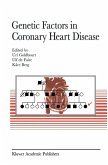 Genetic factors in coronary heart disease (eBook, PDF)