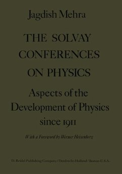 The Solvay Conferences on Physics (eBook, PDF) - Mehra, Jagdish