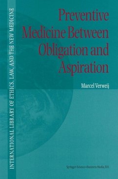 Preventive Medicine between Obligation and Aspiration (eBook, PDF) - Verweij, M. F.