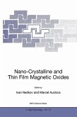 Nano-Crystalline and Thin Film Magnetic Oxides (eBook, PDF)