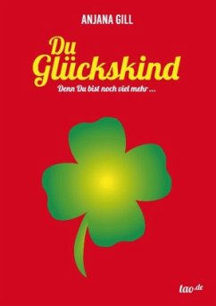 Du Glückskind - Gill, Anjana