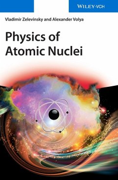 Physics of Atomic Nuclei - Zelevinsky, Vladimir;Volya, Alexander