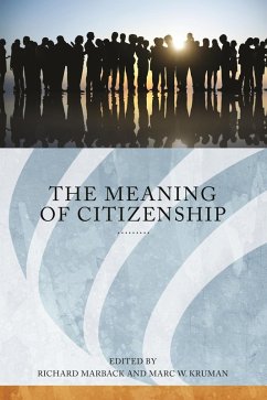 Meaning of Citizenship (eBook, ePUB) - Marback, Richard
