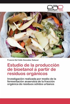 Estudio de la producción de bioetanol a partir de residuos orgánicos