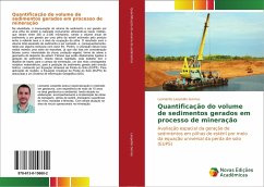 Quantificação do volume de sedimentos gerados em processo de mineração - Leopoldo Gomes, Leonardo
