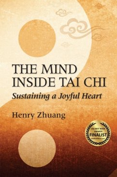 Mind Inside Tai Chi (eBook, ePUB) - Zhuang, Henry