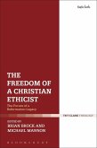 The Freedom of a Christian Ethicist (eBook, PDF)