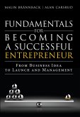 Fundamentals for Becoming a Successful Entrepreneur (eBook, ePUB)