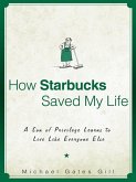 How Starbucks Saved My Life (eBook, ePUB)