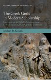 The Greek Gods in Modern Scholarship (eBook, PDF)
