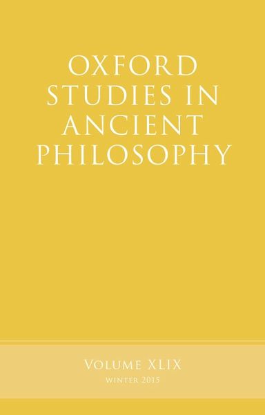 Oxford Studies in Ancient Philosophy, Volume 49 (eBook, PDF) Oxford Studies in Ancient Philosophy, Volume 49 (eBook, PDF)